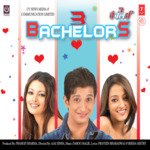3 Bachelors - Arvinder Singh Song Download
